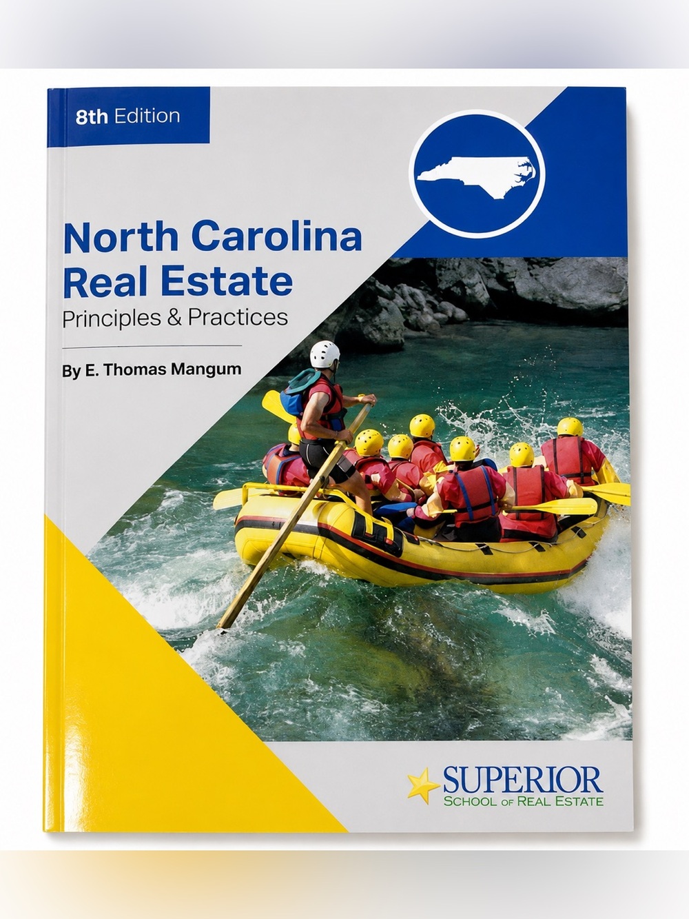 North Carolina NC Real Estate Principles & Practices 8th Edition Superior School